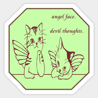 Angel Face. Devil Thoughts. Sticker